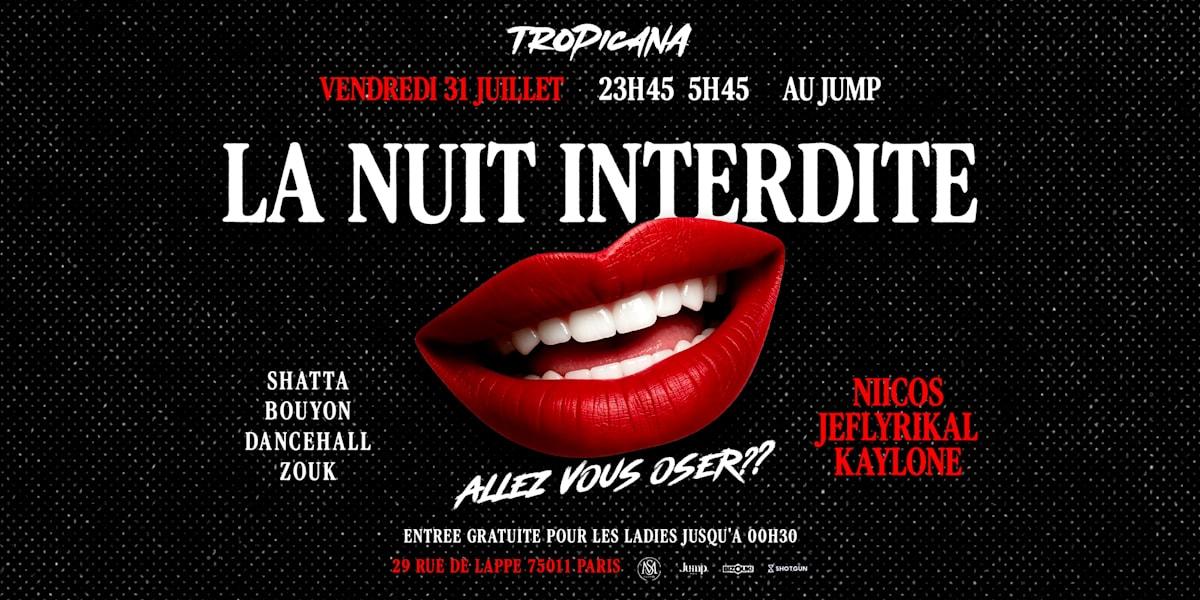 La Tropicana -La Nuit Interdite - Niicos Kaylone Jeflyrikal