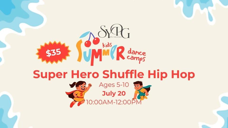 Super Hero Shuffle Hip Hop Dance Camp