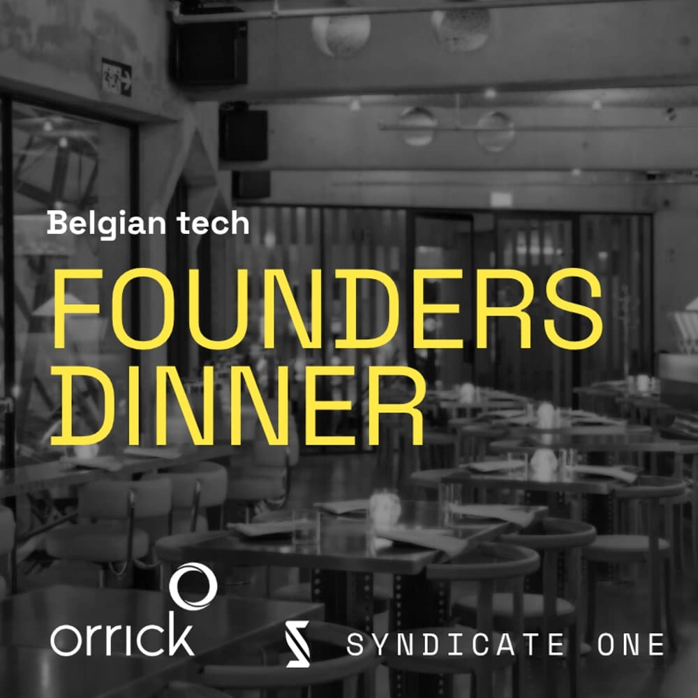 S1 * Orrick - Belgian tech founders dinner
