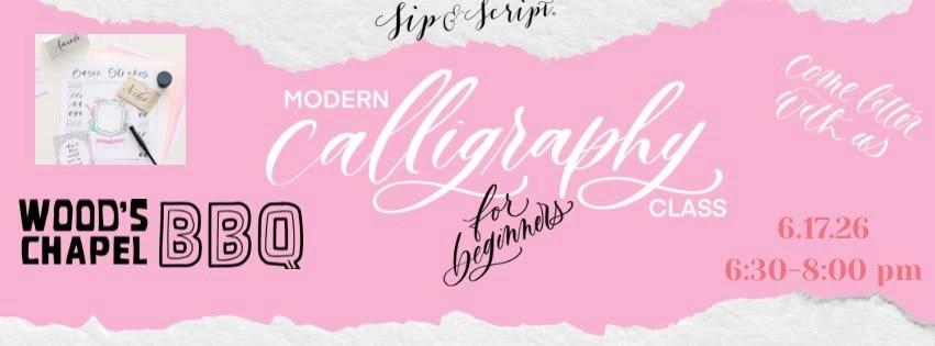 Modern Calligraphy for Beginners at Wood's Chapel BBQ
