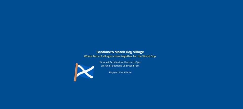 Scotland’s Match Day Village: Scotland vs Brazil