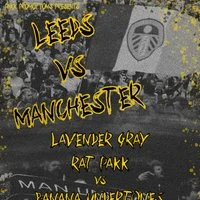 Leeds vs Manchester | Wharf Chambers | 01/05/26