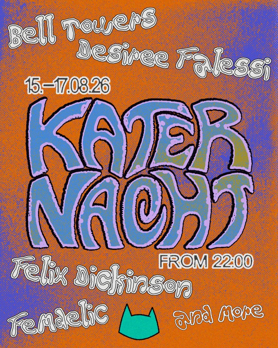 Katernacht with Felix Dickinson, Toribio, Desirée Falessi, Bell Towers + more