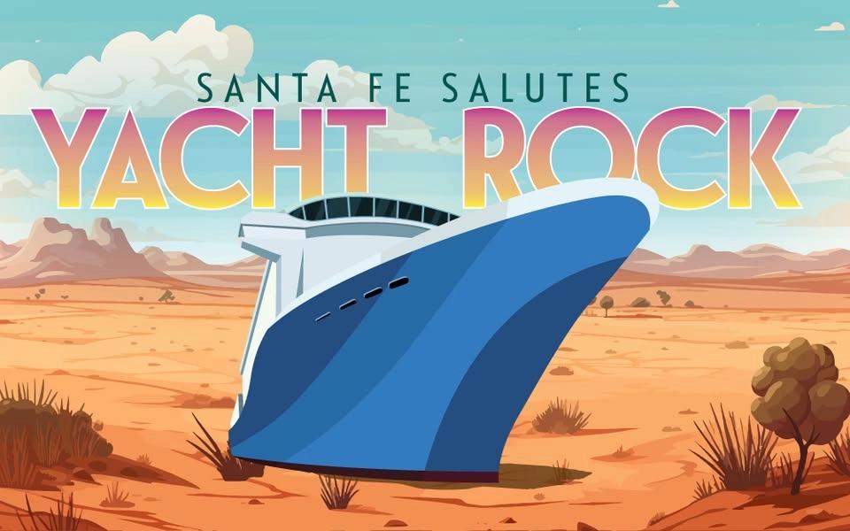 FREE | Santa Fe Salutes Yacht Rock | Santa Fe Summer Scene