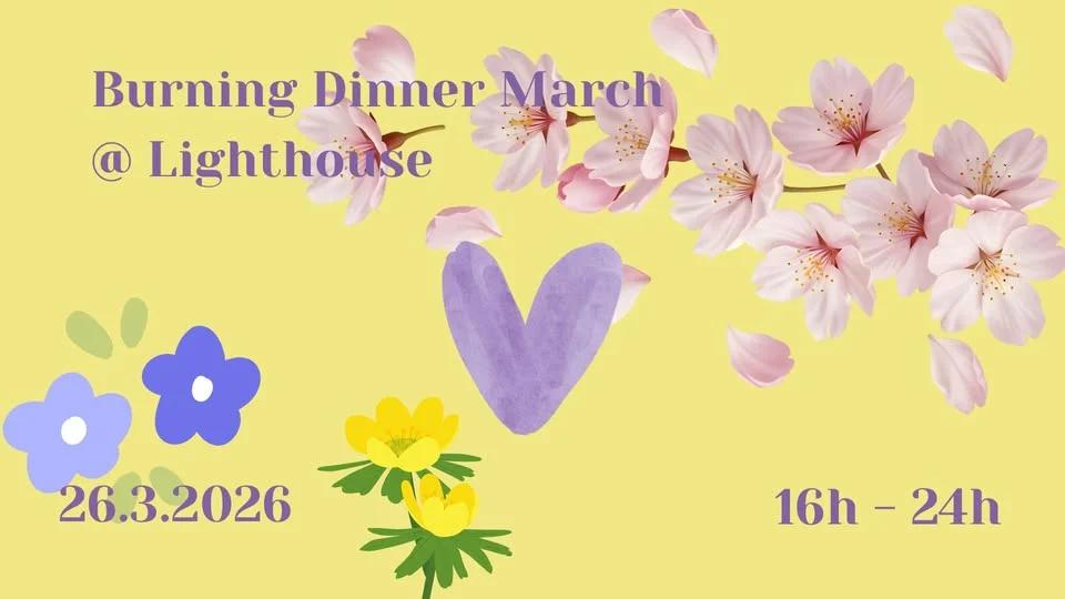 Burning Dinner March