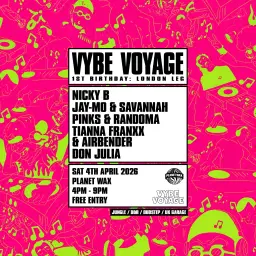 Vybe Voyage 1st Birthday: London Leg