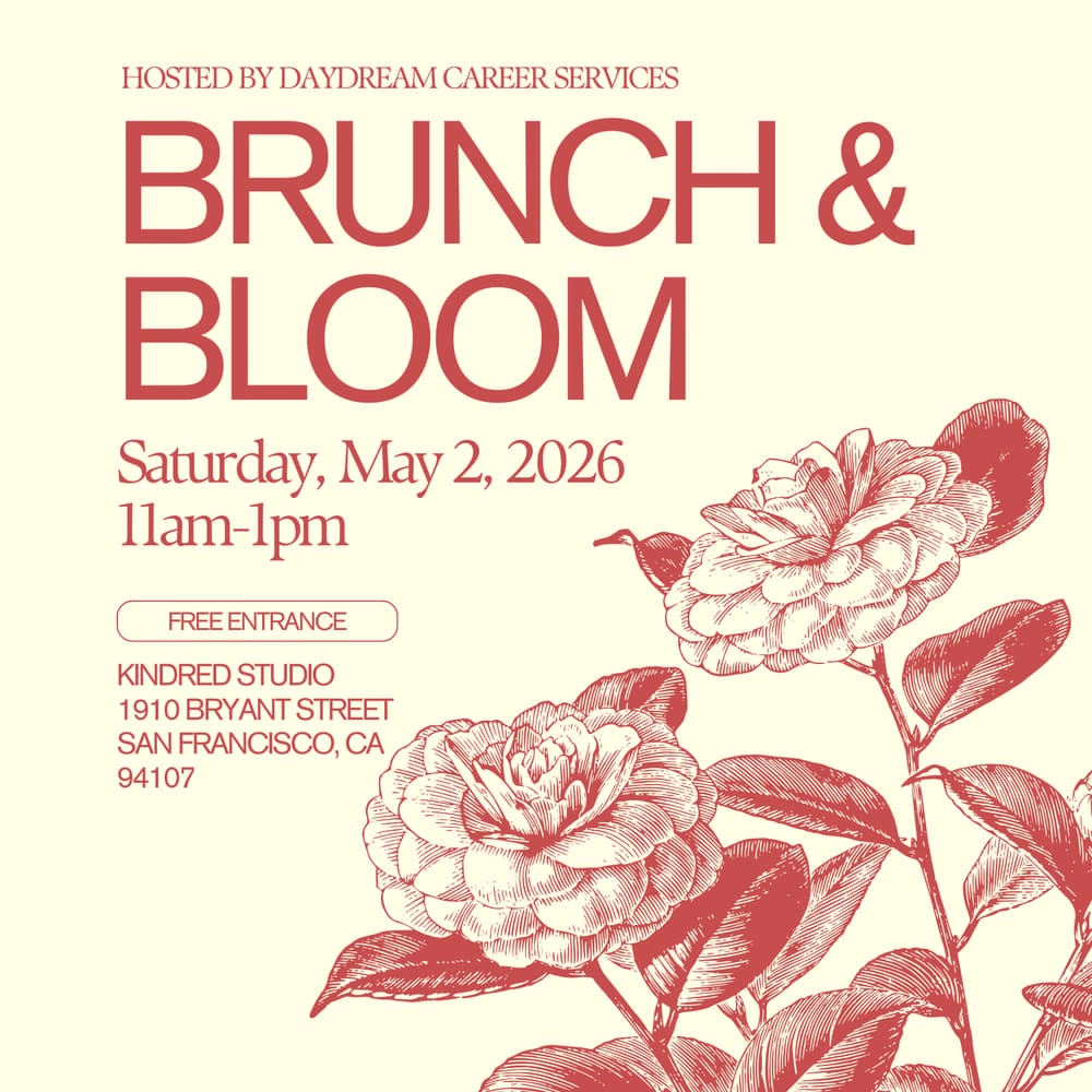 Brunch & Bloom: Mother's Day Networking Event and Introduction to Daydream Career Services
