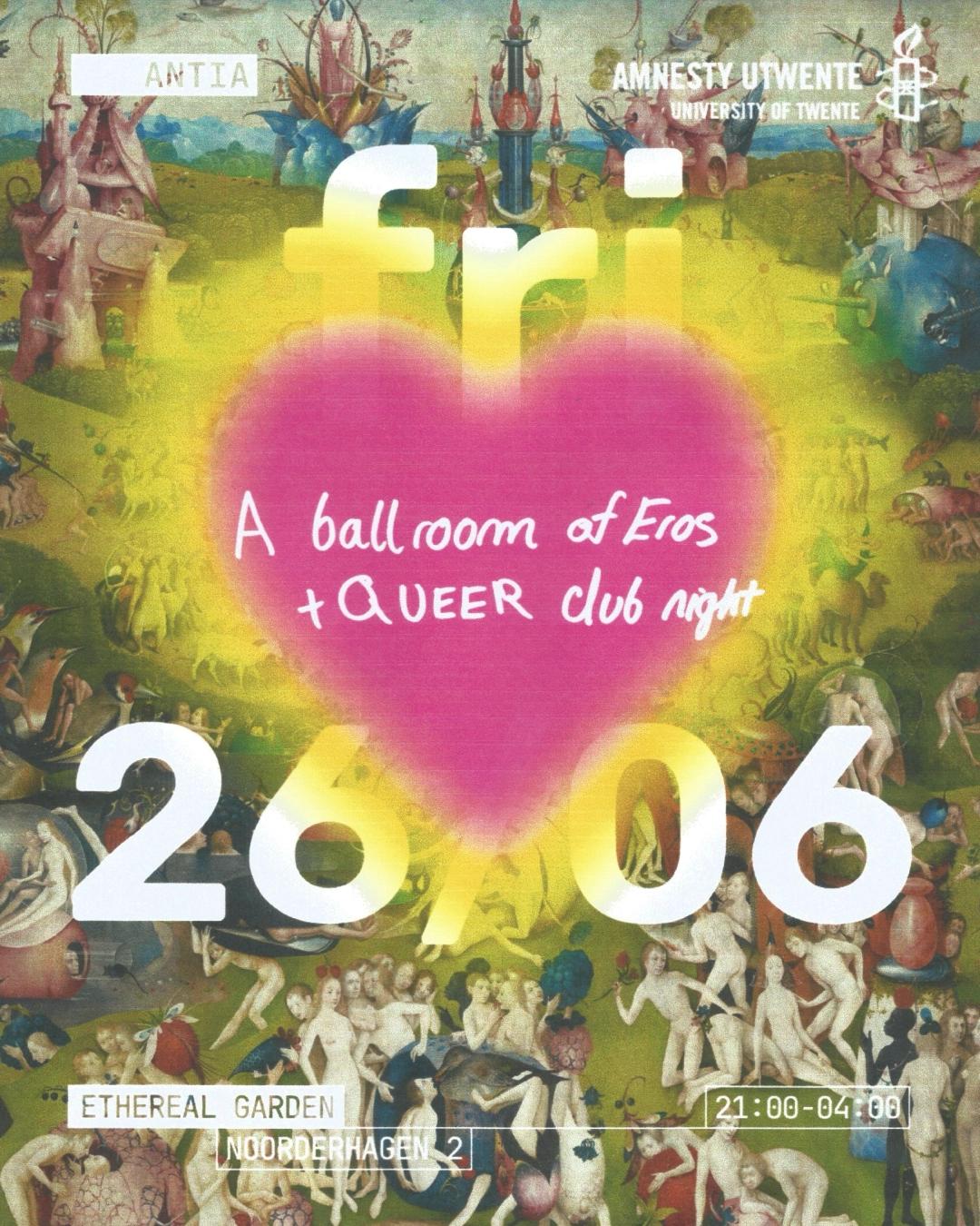 Etheral Garden: A ballroom of Eros + Queer Club Night (hosted by Amnesty)
