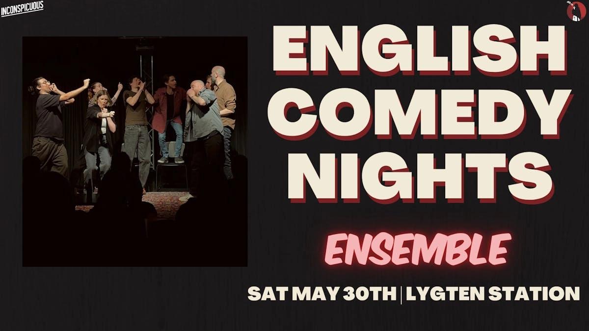English Comedy // Ensemble