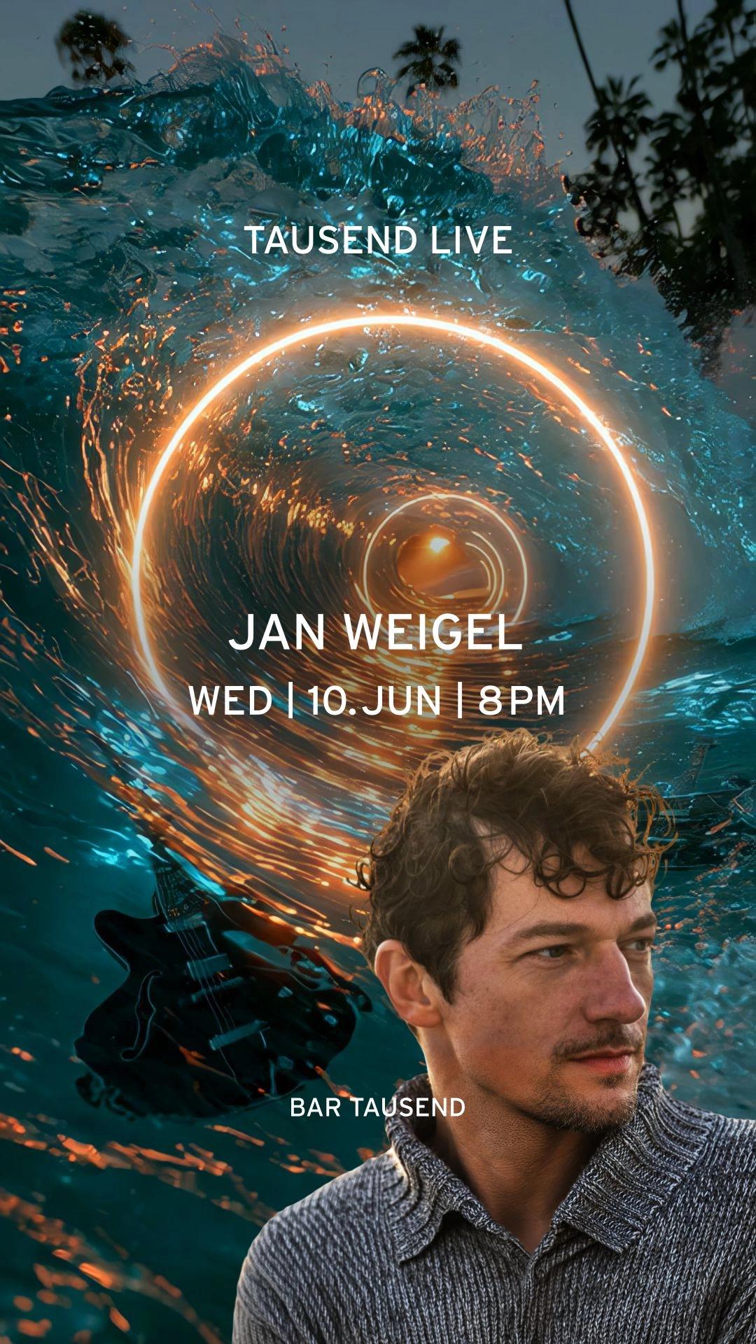 Tausend Live: Jan Weigel