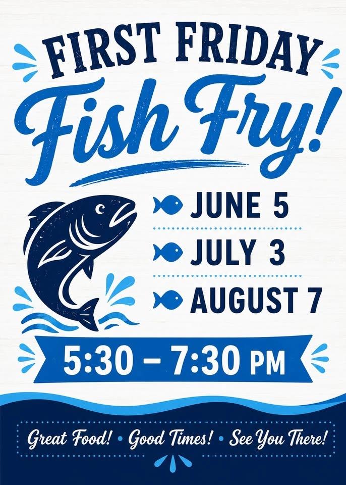 First Friday Fish Fry!!!