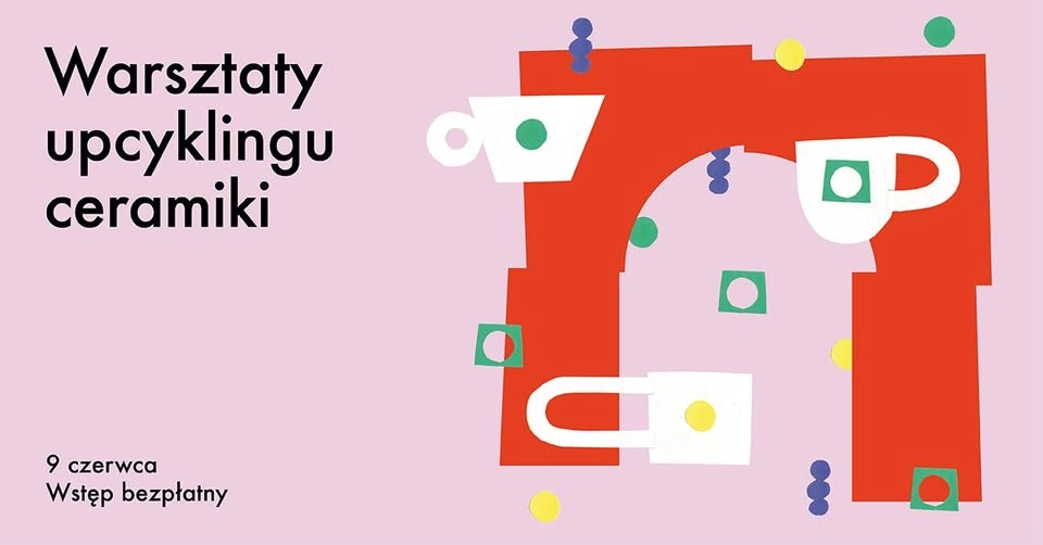 Otwarty IKM: Warsztaty upcyklingu ceramiki