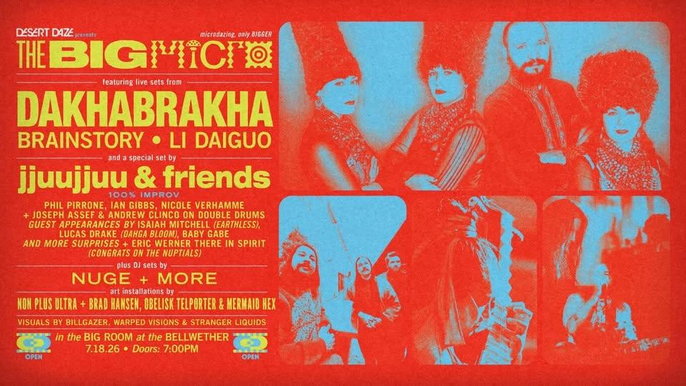 Desert Daze Presents The Big Micro featuring DakhaBrakha at The Bellwether