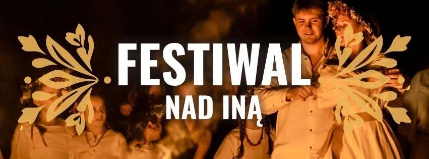 FESTIWAL NAD INĄ