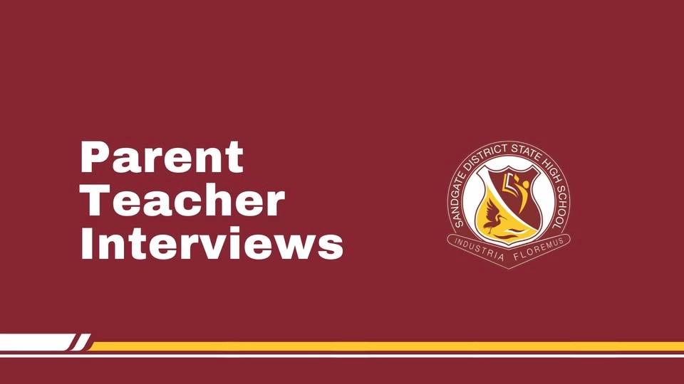 Parent Teacher Interviews