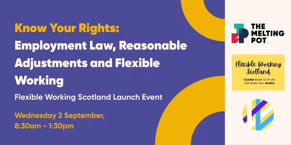 Know Your Rights: Employment Law, Reasonable Adjustments and Flexible Working