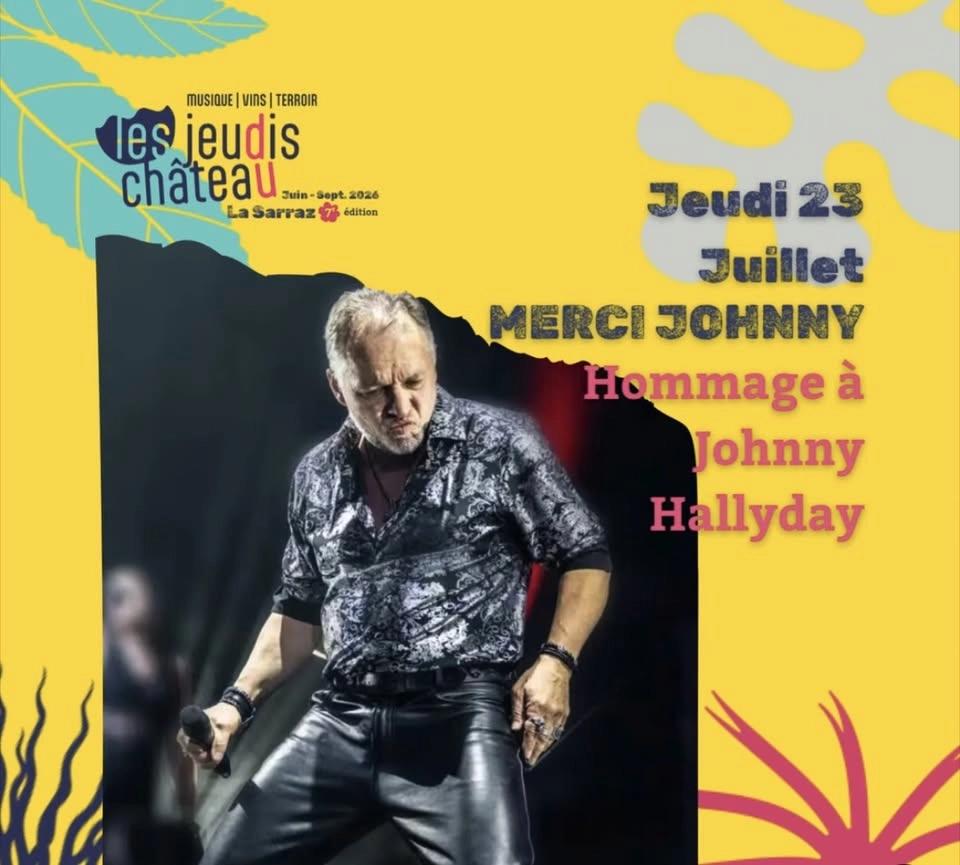 Les jeudis du Château: Merci Johnny