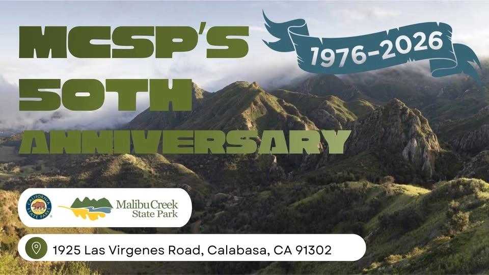 Malibu Creek State Park 50th Anniversary Event (TBD Time)