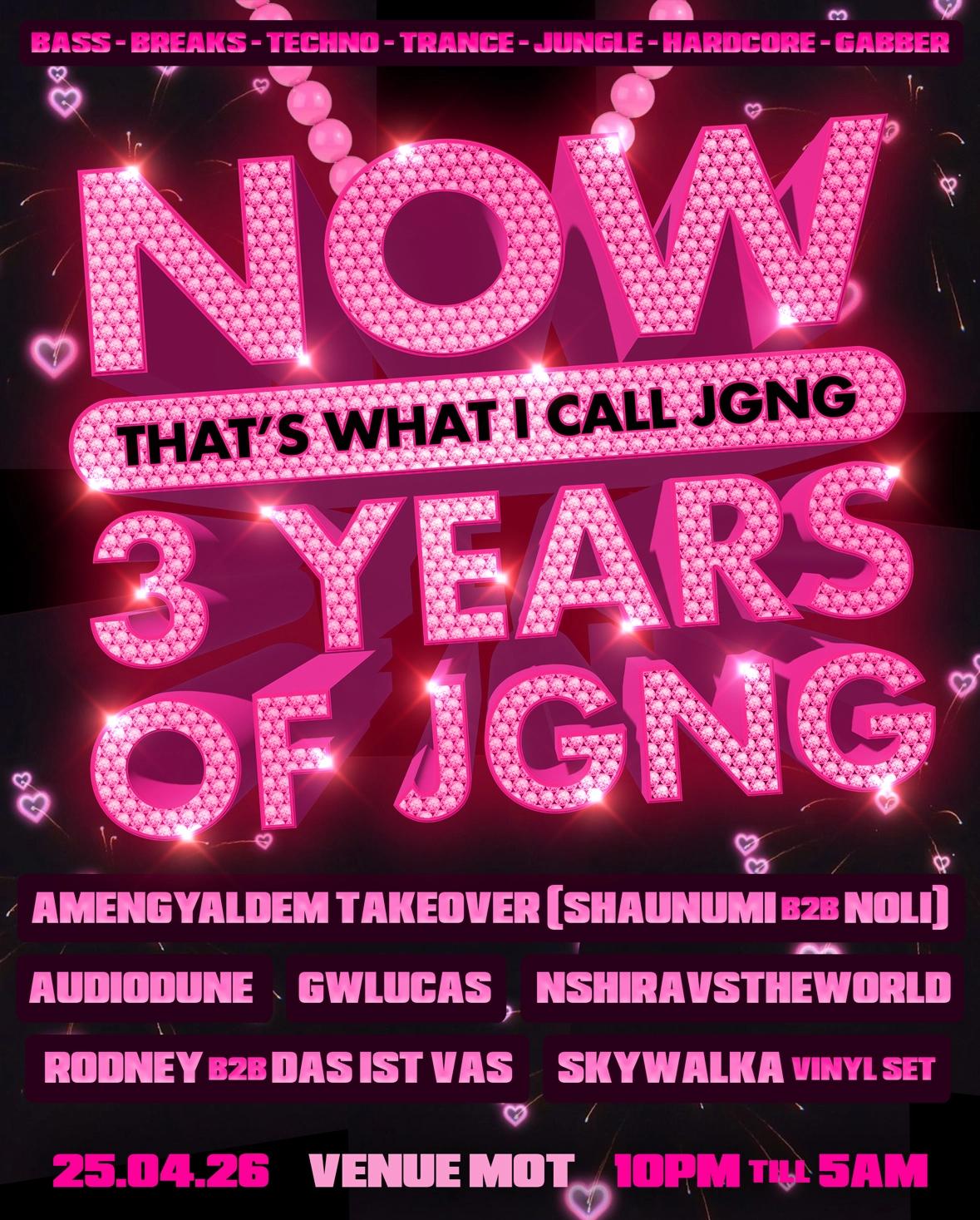 NOW THAT'S WHAT I CALL: 3 YEARS OF JGNG