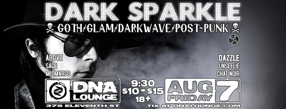 Dark Sparkle: August 7th, 2026