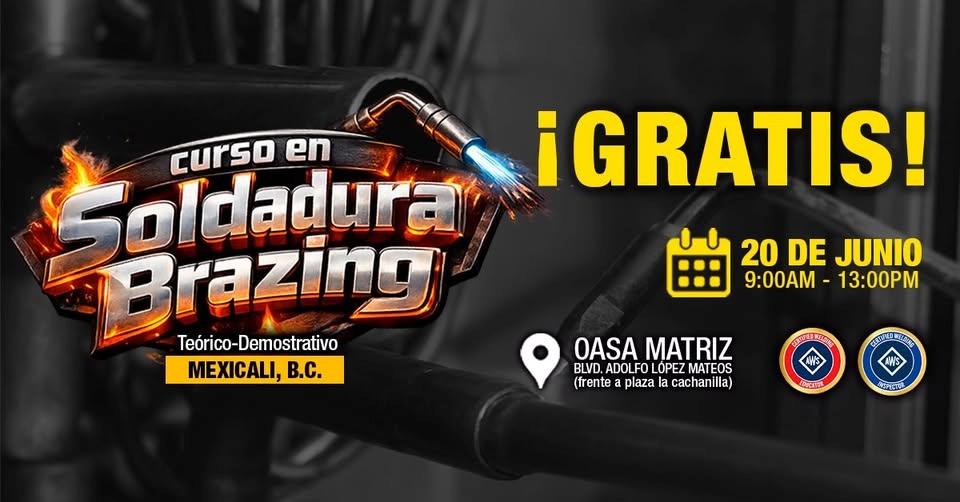 🧑🏭🔥Curso GRATIS de Soldadura Brazing l MEXICALI