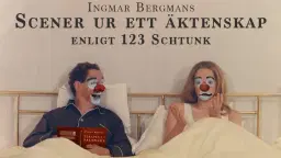 Ingmar Bergmans Scener ur ett äktenskap enligt 123 Schtunk