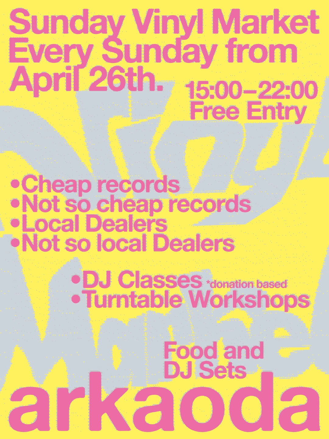 arkaoda vinyl market (every Sunday)