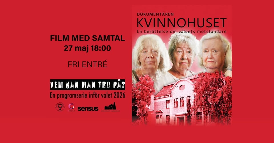 Kvinnohuset - en berättelse om våldets motståndare