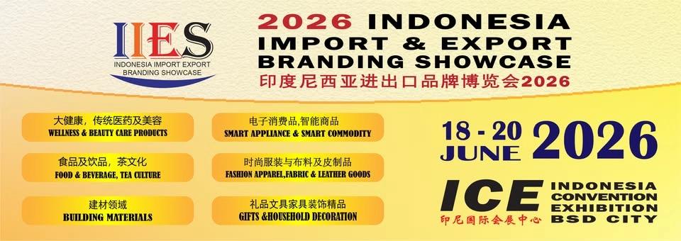 2026 Indonesia Import & Export Branding Showcase