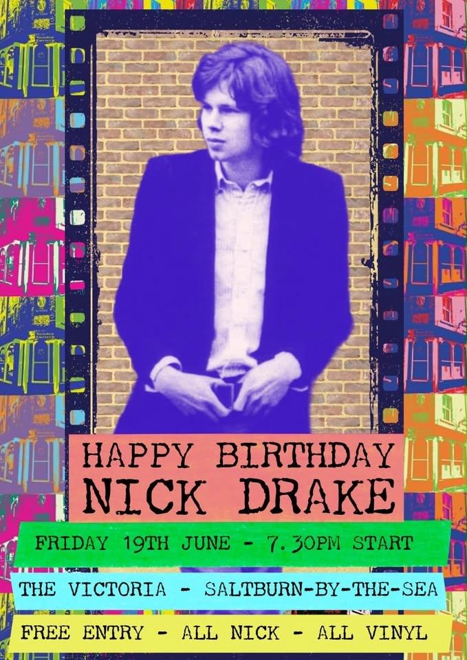 HAPPY BIRTHDAY NICK DRAKE
