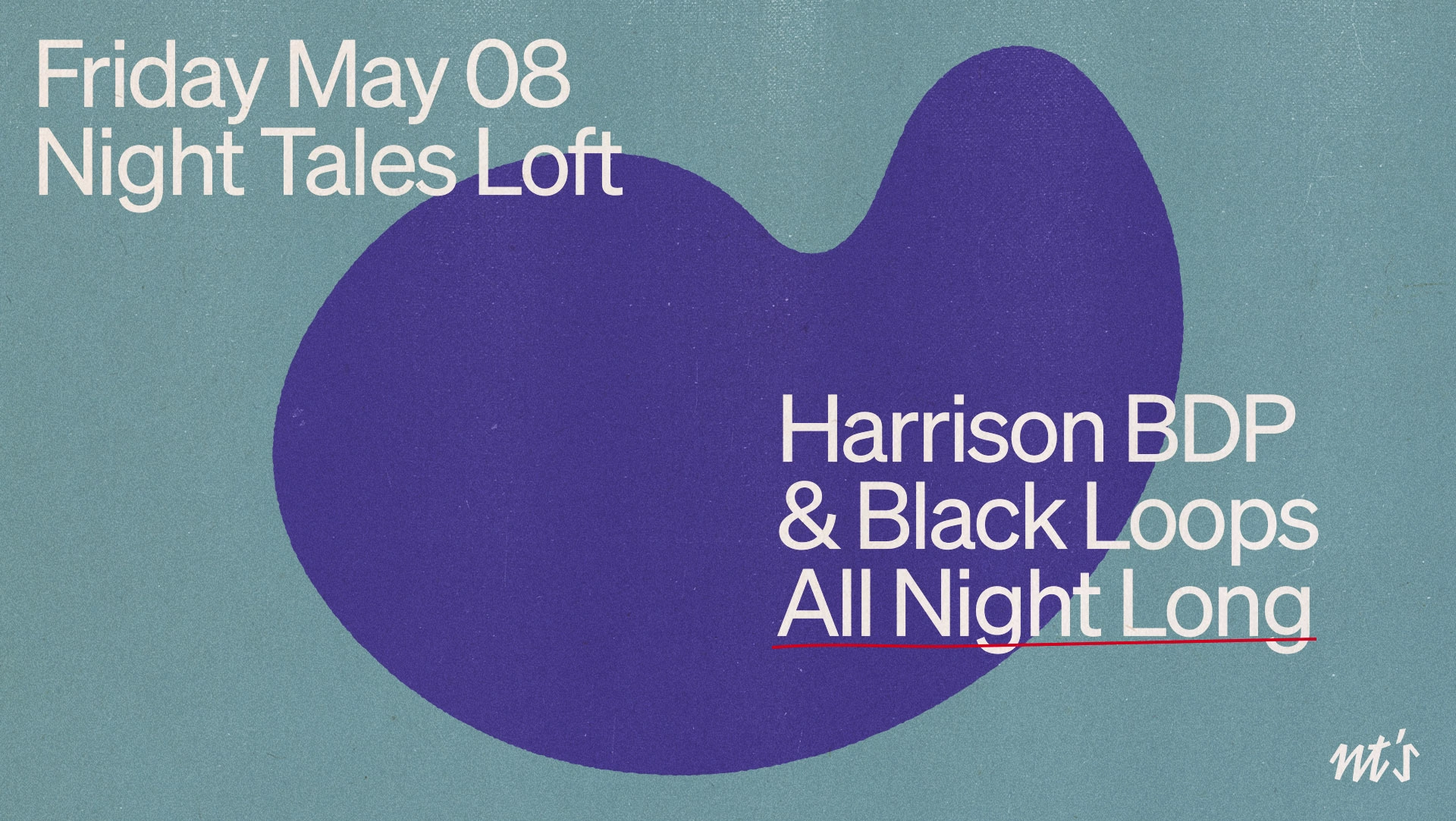 NT's Loft: Harrison BDP & Black Loops (All Night Long)
