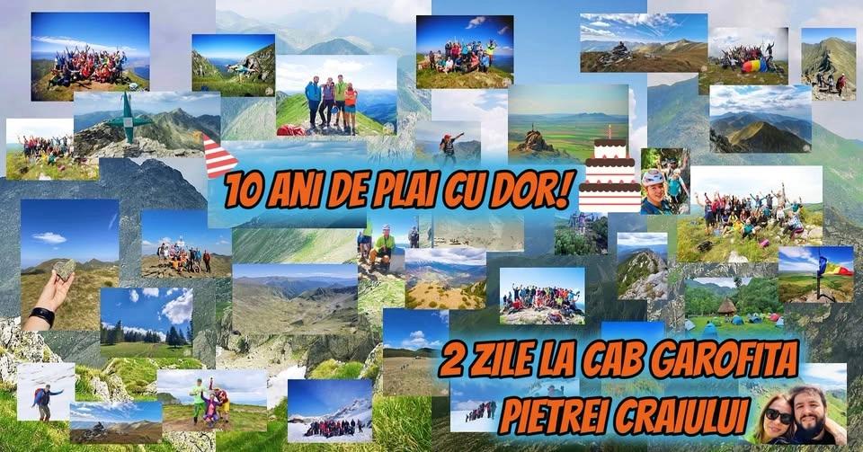 10 ani de Plai cu Dor! 2 zile la Cab. Garofita Pietre Craiului