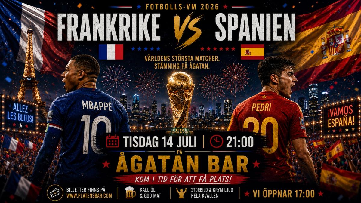 FRANKRIKE - SPANIEN @ÅGATAN BAR