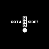 GOT A WKD SIDE? Launch Event