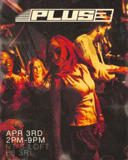 PLUS THREE - GOOD FRIDAY DAY PARTY (BANK HOLIDAY)