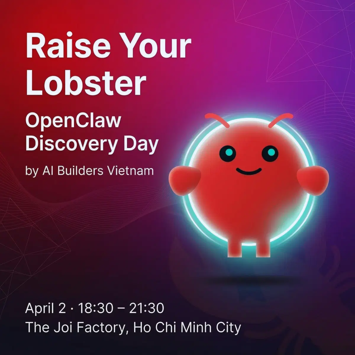 Raise Your Lobster: The OpenClaw Setup Day by AI Builders Vietnam