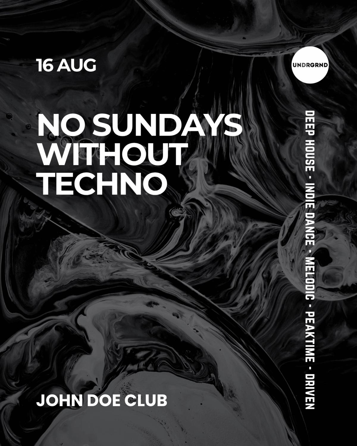 No Sundays Without Techno