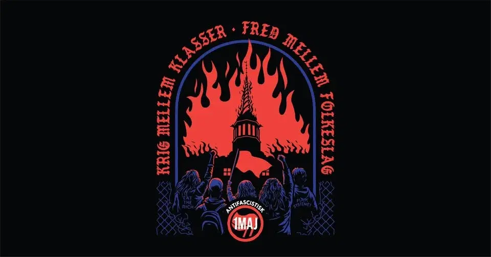 Antifascistisk 1. maj 2026 I Krig mellem klasser - Fred mellem folkeslag!