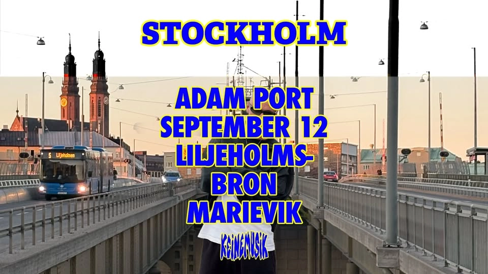 Adam Port (Keinemusik) | Stockholm