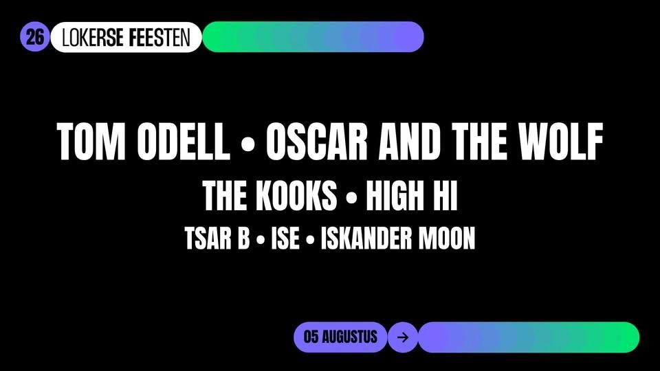 TOM ODELL, OSCAR AND THE WOLF, THE KOOKS ➠ Lokerse Feesten '26