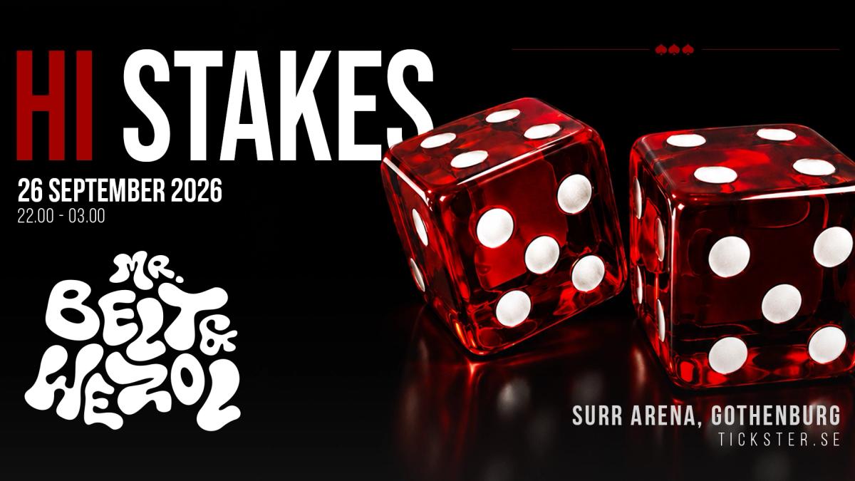 HI STAKES - MR. BELT & WEZOL