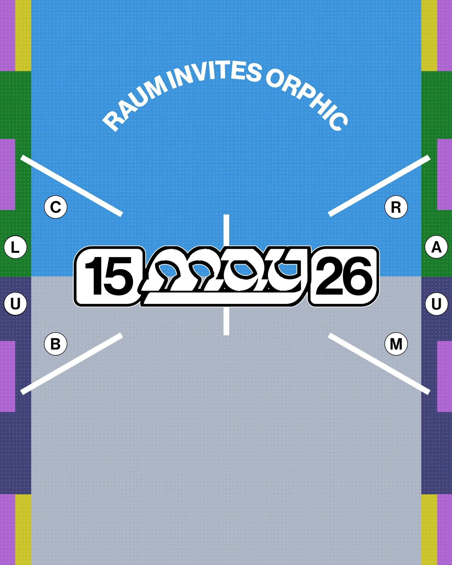 RAUM invites ORPHIC