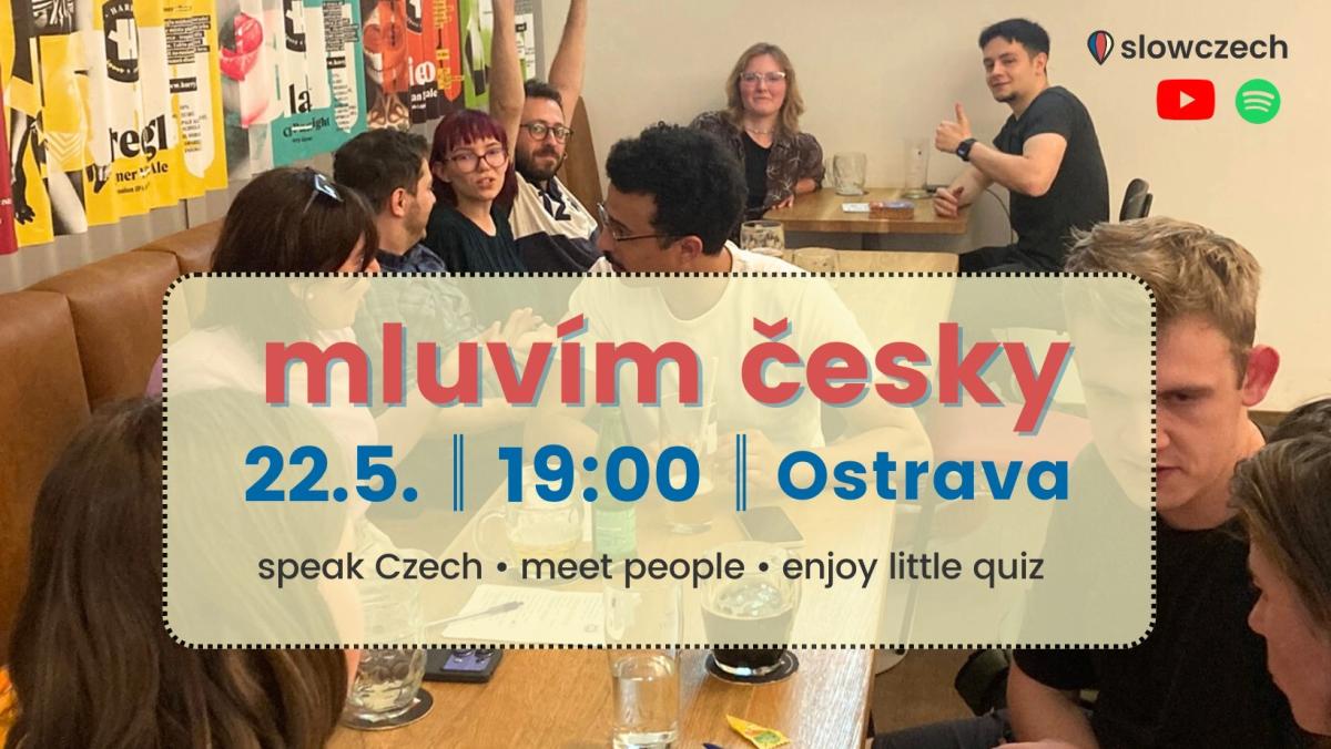 MLUVÍM ČESKY v Ostravě (by slowczech)