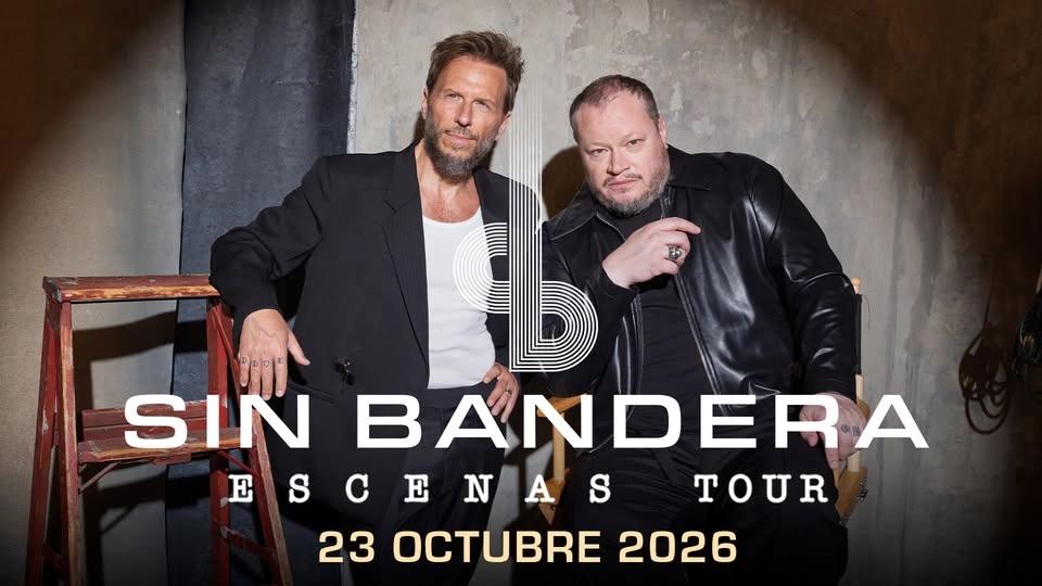 Sin Bandera Escenas Tour