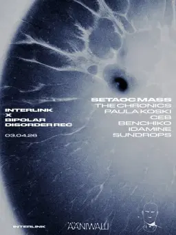 INTERLINK x Bipolar Disorder Rec: Setaoc Mass