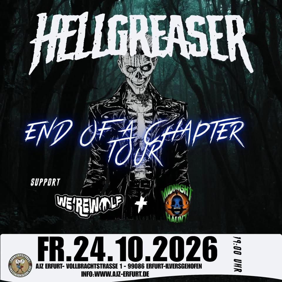 Hellgreaser End of a Chapter Tour