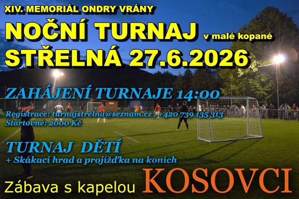NOČNÍ TURNAJ STŘELNÁ