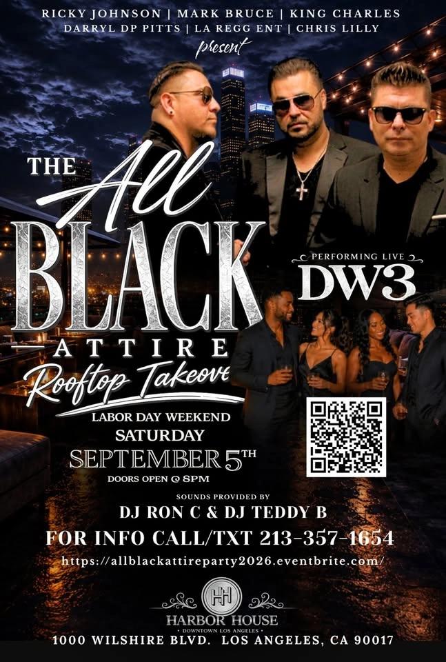 All Black Attire Party DTLA! DW3 Performing live