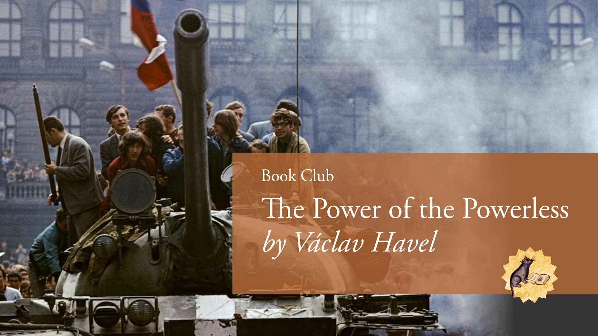 Book Club: Václav Havel, The Power of the Powerless