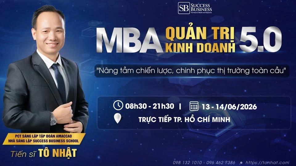 MBA - QUẢN TRỊ KINH DOANH 5.0 - TP HỒ CHÍ MINH
